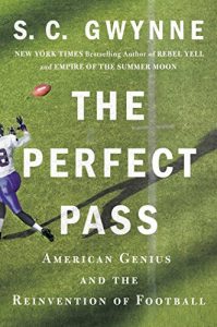 Download The Perfect Pass: American Genius and the Reinvention of Football pdf, epub, ebook