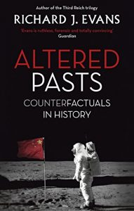 Download Altered Pasts: Counterfactuals in History pdf, epub, ebook