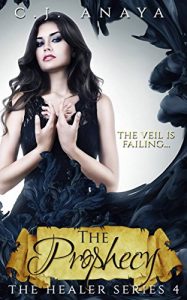 Download The Prophecy: A Young Adult Romantic Fantasy (The Healer Series Book 4) pdf, epub, ebook