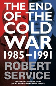Download The End of the Cold War: 1985-1991 pdf, epub, ebook