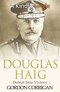 Download Douglas Haig: Defeat Into Victory (Kindle Single) pdf, epub, ebook