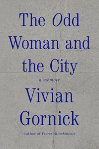 Download The Odd Woman and the City: A Memoir pdf, epub, ebook