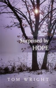 Download Surprised by Hope: Original, provocative and practical pdf, epub, ebook