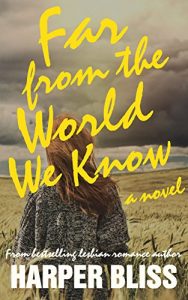 Download Far from the World We Know: A Lesbian Romance Novel pdf, epub, ebook