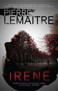 Download Irène: Book One of the Brigade Criminelle Trilogy (Verhoeven Trilogy 1) pdf, epub, ebook