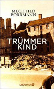 Download Trümmerkind: Roman (German Edition) pdf, epub, ebook