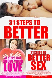 Download Relationship Mastery Box: Your Relationship Can Be Amazing. Enjoy Better Sex and Learn How to Show Your Love to Your Partner, Wife or Spouse! Improve the … of Both of You! (Boxing Philip Vang Book 5) pdf, epub, ebook