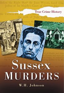 Download Sussex Murders (Sutton True Crime History) pdf, epub, ebook