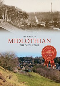 Download Midlothian Through Time pdf, epub, ebook