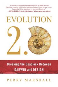 Download Evolution 2.0: Breaking the Deadlock Between Darwin and Design pdf, epub, ebook