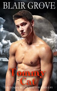 Download Tommy Cat (The Tommy Black Shifter Series Book 1) pdf, epub, ebook