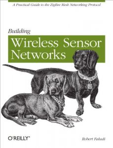 Download Building Wireless Sensor Networks: with ZigBee, XBee, Arduino, and Processing pdf, epub, ebook