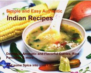 Download Simple and Easy Authentic Indian Recipes pdf, epub, ebook