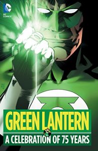 Download Green Lantern: A Celebration of 75 Years pdf, epub, ebook