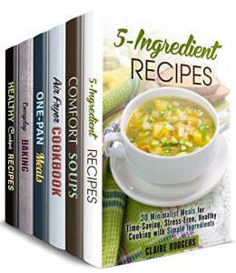 Download Meals You’ll Love Box Set (6 in 1) : Over 180 Recipes with Simple Ingredients to Make in Your Air Fryer, Cast Iron, Slow Cooker and so Much More! (Simple & Delicious) pdf, epub, ebook