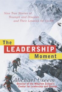 Download The Leadership Moment: Nine True Stories of Triumph and Disaster and Their Lessons for Us All pdf, epub, ebook