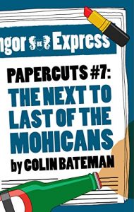 Download Papercuts 7: The Next to Last of the Mohicans pdf, epub, ebook