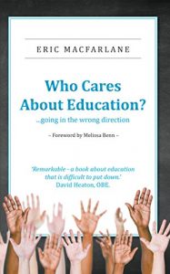 Download Who Cares About Education? pdf, epub, ebook