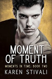 Download Moment of Truth (Moments in Time Book 2) pdf, epub, ebook