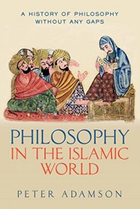 Download Philosophy in the Islamic World: A history of philosophy without any gaps, Volume 3 pdf, epub, ebook