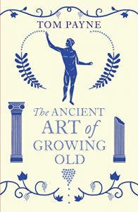 Download The Ancient Art of Growing Old (Vintage Classics) pdf, epub, ebook