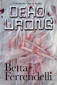 Download Dead Wrong (A Samantha Church Mystery Book 3) pdf, epub, ebook