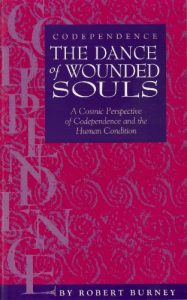 Download Codependence: The Dance of Wounded Souls “A Cosmic Perspective of Codependence and the Human Condition” pdf, epub, ebook