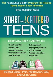 Download Smart but Scattered Teens: The “Executive Skills” Program for Helping Teens Reach Their Potential pdf, epub, ebook