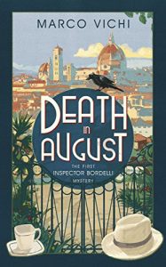 Download Death in August: Book One (Inspector Bordelli 1) pdf, epub, ebook