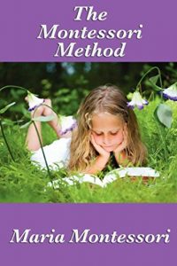 Download The Montessori Method pdf, epub, ebook
