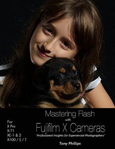 Download Mastering Flash With Fujifilm X Cameras pdf, epub, ebook