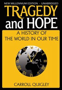 Download Tragedy and Hope: A History of The World In Our Time pdf, epub, ebook