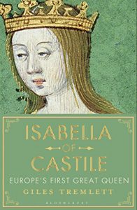 Download Isabella of Castile: Europe’s First Great Queen pdf, epub, ebook