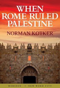 Download When Rome Ruled Palestine pdf, epub, ebook