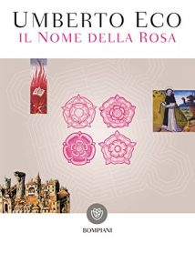 Download Il nome della rosa: Nuova edizione (Narratori italiani) (Italian Edition) pdf, epub, ebook