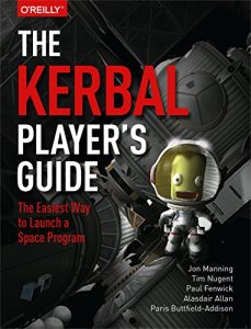 Download The Kerbal Player’s Guide: The Easiest Way to Launch a Space Program pdf, epub, ebook