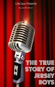 Download The True Story of the Jersey Boys: The Story Behind Frankie Valli and The Four Seasons pdf, epub, ebook