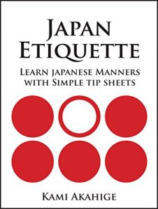 Download Japan Etiquette: Learn Japanese Manners with Simple Tip Sheets pdf, epub, ebook