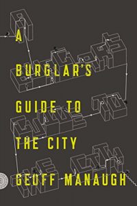Download A Burglar’s Guide to the City pdf, epub, ebook