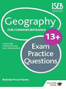 Download Geography for Common Entrance 13+ Exam Practice Questions pdf, epub, ebook