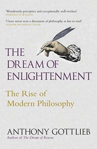 Download The Dream of Enlightenment: The Rise of Modern Philosophy pdf, epub, ebook