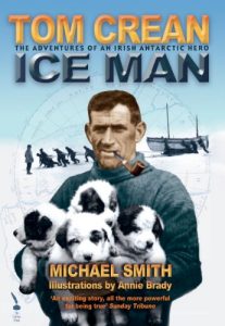 Download Tom Crean – Ice Man: The Adventures of an Irish Antarctic Hero pdf, epub, ebook