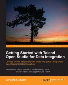 Download Getting Started with Talend Open Studio for Data Integration pdf, epub, ebook