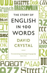 Download The Story of English in 100 Words pdf, epub, ebook