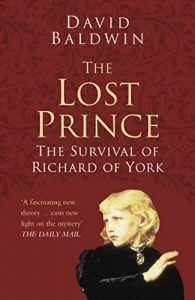 Download The Lost Prince Classic Histories Series: The Survival of Richard of York pdf, epub, ebook