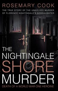 Download The Nightingale Shore Murder: Death of a World War 1 Heroine pdf, epub, ebook