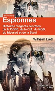 Download Espionnes: Histoires d’agents secrètes de la DGSE, de la CIA, du KGB, du Mossad et de la Stasi (Poche Documents) (French Edition) pdf, epub, ebook