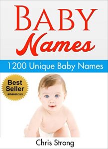 Download Baby Names : 1200 Unique and Unusual Baby Names (FREE BONUS): Baby Names : Baby names 2016 (Baby names, baby names book, baby names 2016, baby names and meanings, baby names book free,) pdf, epub, ebook