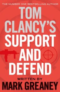 Download Tom Clancy’s Support and Defend (Jack Ryan Jr Book 5) pdf, epub, ebook