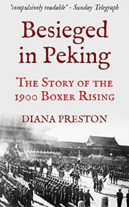 Download Besieged in Peking: The Story Of The 1900 Boxer Rising pdf, epub, ebook